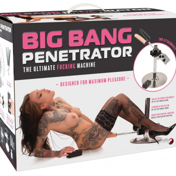 Big Bang Penetrator The Ultimate Fucking Machine