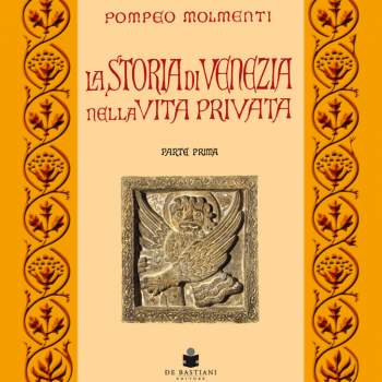 La Storia di Venezia nella vita privata