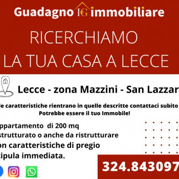 CLIENTI ACQUIRENTI  RICHIESTA ATTIVA LECCE ZONA MAZZINI - SAN LAZZARO 