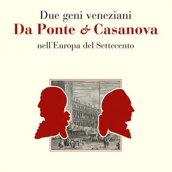 Due geni veneziani Da Ponte & Casanova
