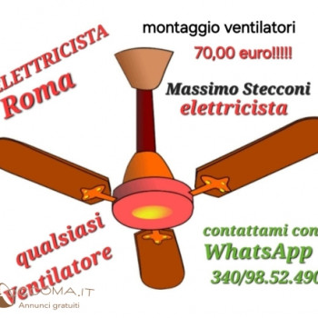 Ventilatori a pale smontaggio e montaggio Roma 