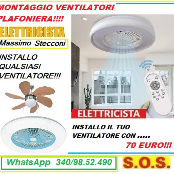 Elettricista installazione ventilatori a pale 70 euro